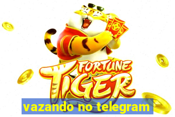 vazando no telegram